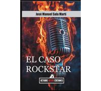 El Caso Rockstar: Un thriller intenso en el corazón oscuro de la música
