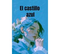 El castillo azul