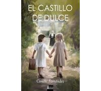 El castillo de Dulce