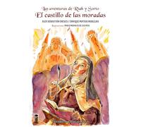 El castillo de las moradas: Las aventuras de Rïah y Sorto