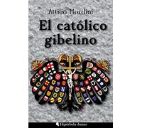 El católico gibelino (Tascabile)