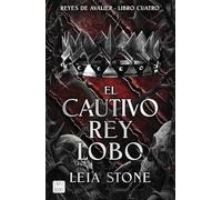 El cautivo rey lobo: 4