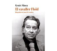 El cavaller Floïd : Biografia de Joan B. Cendrós
