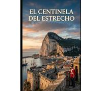 El centinela del estrecho