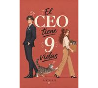 El CEO tiene 9 vidas: Una comedia romántica con un gato, robots y segundas oportunidades