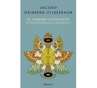 El cerebro consciente/ The Conscious Brain