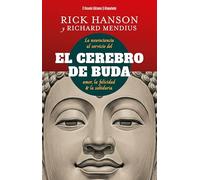 El cerebro de Buda/ Buddha's Brain: La Ciencia Al Servicio De La Felicidad, El Amor Y La Sabiduría/ the Practical Neuroscience of Happiness, Love, and Wisdom: 65