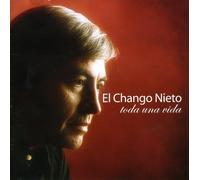 El Chango Nieto El - Toda Una Vida
