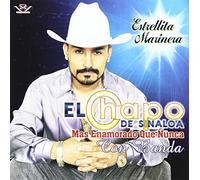 El Chapo De Sinaloa - Estrellita Marinera