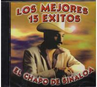 El Chapo De Sinaloa Los Mejores 15 Exitos