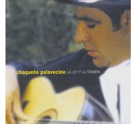 El Chaqueno Palavecino - La Ley Y La Trampa