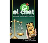 EL CHAT: CRONICAS DE UNA INTERACCIÓN EMOCIONAL