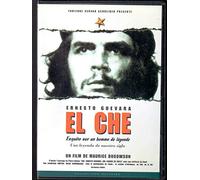 El Che - Enquête sur un homme de légende