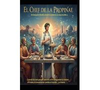 EL CHEF DE LA PROPINAE