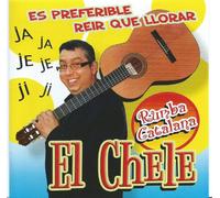 El Chele - El Chele " Es Preferible reir que llorar "