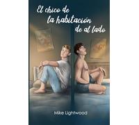 El chico de la habitación de al lado: Romance LGBT contemporáneo entre hermanastros