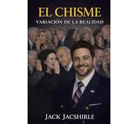 EL CHISME: Variación de la realidad