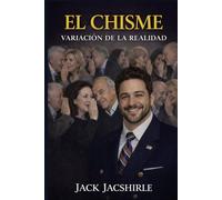 EL CHISME: Variación de la realidad