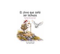 El chivo que soñó ser lechuza
