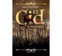 El Cid. Il guerriero