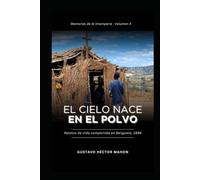 El cielo nace en el polvo: Relatos de vida compartida en Benguela, 1999