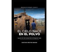 El cielo nace en el polvo: Relatos de vida compartida en Benguela, 1999