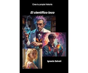 El científico loco: Primera Edición