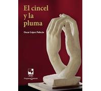 El cincel y la pluma