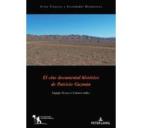 El cine documental histórico de Patricio Guzmán (Tascabile)