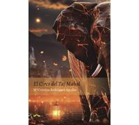 El Circo del Taj Mahal (2ª Edic)
