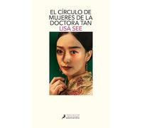 Lisa See El círculo de mujeres de la doctora Tan / Lady Tan's Circle (Tascabile)