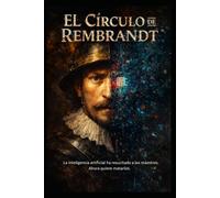 EL CÍRCULO DE REMBRANDT