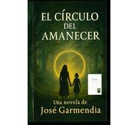 El circulo del amanecer: El bosque de Albor