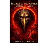 EL CIRCULO DEL PODER II: SECRETOS A LA LUZ