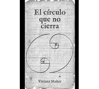 El círculo que no cierra