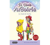 El club Arcoíris 5. El plan de Pluvia