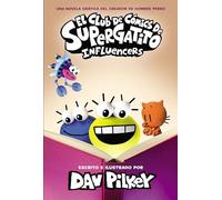 Dav Pilkey El Club de Cómics de Supergatito: Influencers (Cat (Copertina rigida)