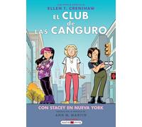 El club de las canguro 14: Con Stacey en Nueva York