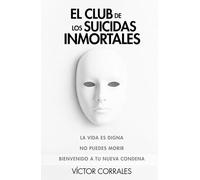 El Club de los Suicidas Inmortales