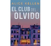 El club del olvido (Novela) / The Forgetfulness Club (A Novel)