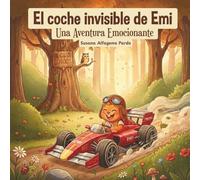 El coche invisible de Emi: Una aventura emocionante