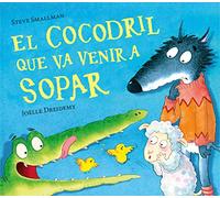 El cocodril que va venir a sopar (L'ovelleta que va venir a sopar)