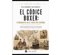 El Códice Boxer: Etnografía en el Pacífico Español