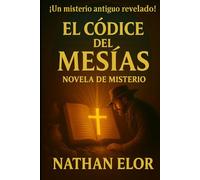 El Códice del Mesías