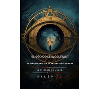 EL CÓDIGO DE INGOLSTADT: La Maquinaria de la Perfección Humana: 12