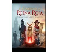 El Código de la Reina Roja/ Sherlock Holmes y la Orden del Amanecer