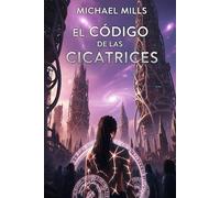 El codigo de las cicatrices
