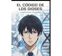 El código de los dioses: Genética, poder y la creación de la élite perfecta