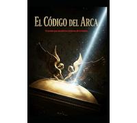 EL CÓDIGO DEL ARCA
