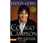 Dante Gebel El Código del Campeón Nueva Edición (Tascabile)